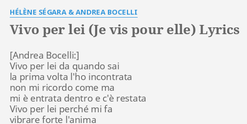 Vivo Per Lei Je Vis Pour Elle Lyrics By Helene Segara Andrea Bocelli Vivo Per Lei Da