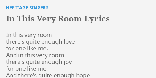 In This Very Room Lyrics By Heritage Singers In This Very Room