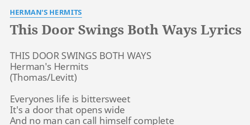 This Door Swings Both Ways Lyrics By Herman S Hermits This Door