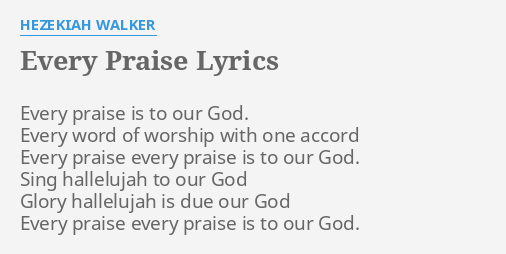 Every Praise Hezekiah Walker Lyrics - LyricsWalls
