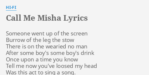 текст песни call me misha