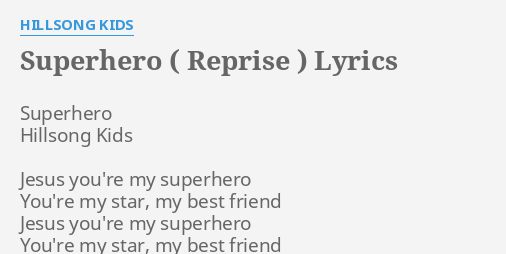 Superhero Chords and Lyrics - Hillsong Kids