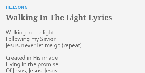 who wrote walking in the light the light of jesus lyrics