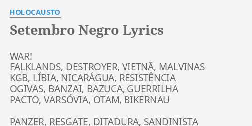 setembro-negro-lyrics-by-holocausto-war-falklands-destroyer