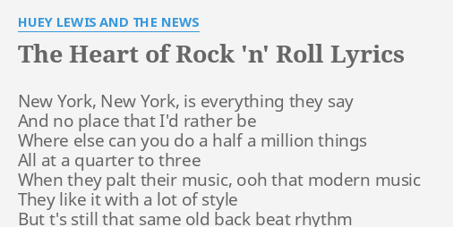 The Heart Of Rock N Roll Lyrics By Huey Lewis And The News New York New York