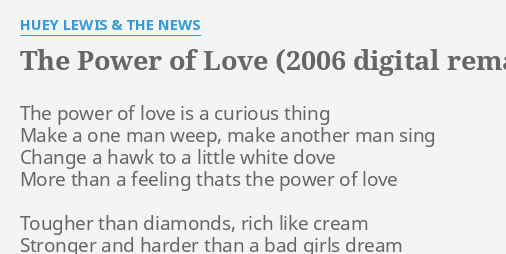 The Power Of Love 2006 Digital Remaster Lyrics By Huey Lewis