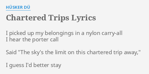 chartered trips lyrics