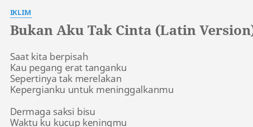 bukan aku tak cinta lirik