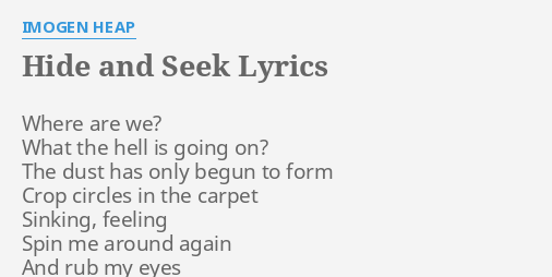 Early E – Hide and Seek Lyrics