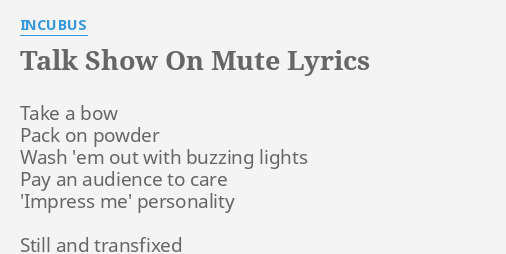 talk show on mute letra traducida