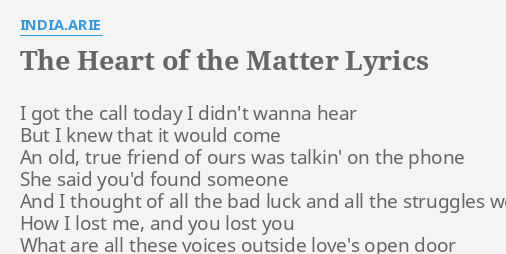 the heart of the matter lyrics india arie