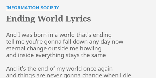 songs of the world was ending