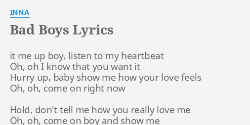 Bad Boys Lyrics By Inna It Me Up Boy