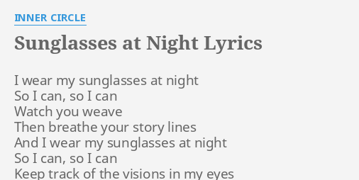 Sunglasses at night lyrics outlet