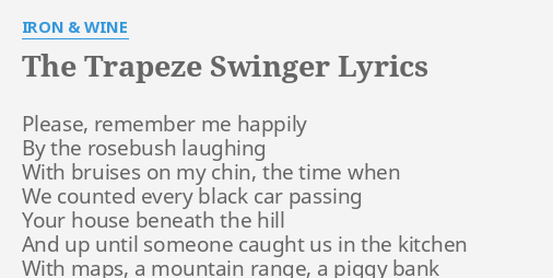 Iron And Wine The Trapeze Swinger Lyrics Decoration Examples swinger Porn Pic Hd Iron And Wine The Trapeze Swinger Lyrics Decoration Examples