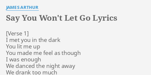 James Arthur – Say You Won't Let Go Lyrics