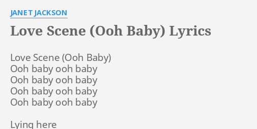 Love Scene Ooh Baby Lyrics By Janet Jackson Love Scene Ooh Baby
