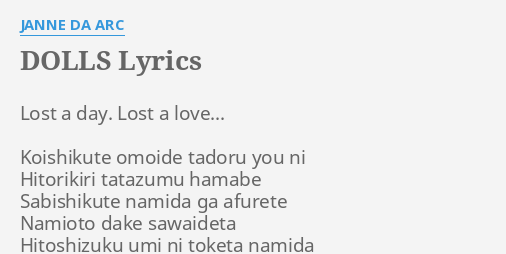 Dolls Lyrics By Janne Da Arc Lost A Day Lost