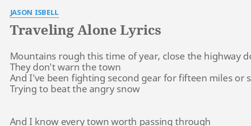 i travel alone song lyrics