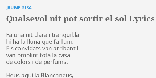 Qualsevol Nit Pot Sortir El Sol Acords