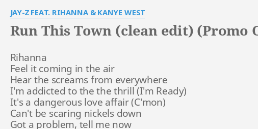 Run This Town Clean Edit Promo Only Clean Edit Lyrics By Jay