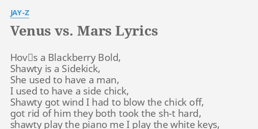Venus Vs Mars Lyrics By Jay Z Hov S A Blackberry Bold