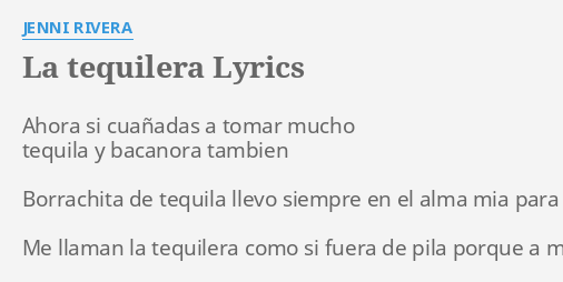 la-tequilera-lyrics-by-jenni-rivera-ahora-si-cua-adas-a