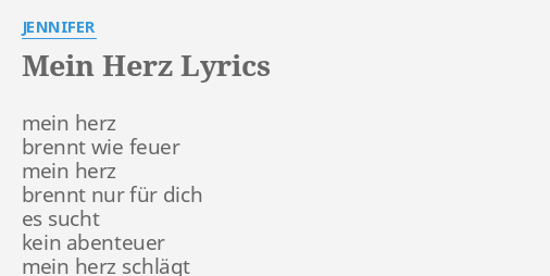 "MEIN HERZ" LYRICS by JENNIFER mein herz brennt wie...