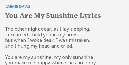 Jimmie Davis – You Are My Sunshine Lyrics