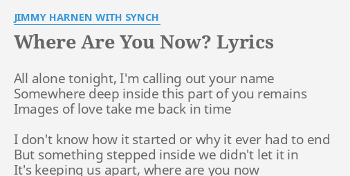 Where Are You Now? — Jimmy Harnen With Synch