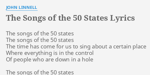The Songs Of The 50 States Lyrics By John Linnell The Songs Of The