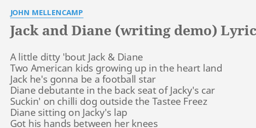 Little diddy bout jack and diane