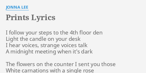  PRINTS LYRICS By JONNA LEE I Follow Your Steps 