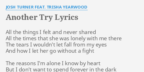 "ANOTHER TRY" LYRICS by JOSH TURNER FEAT. TRISHA YEARWOOD: All the