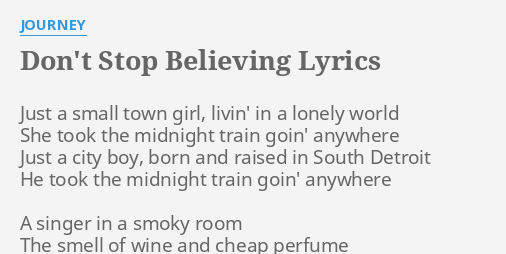 Don T Stop Believing Lyrics By Journey Just A Small Town