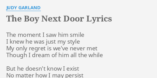 The Boy Next Door Lyrics By Judy Garland The Moment I Saw