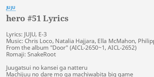 Hero 51 Lyrics By Juju Lyrics Juju E 3 Music