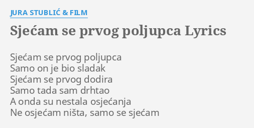 sjecam se prvog poljupca