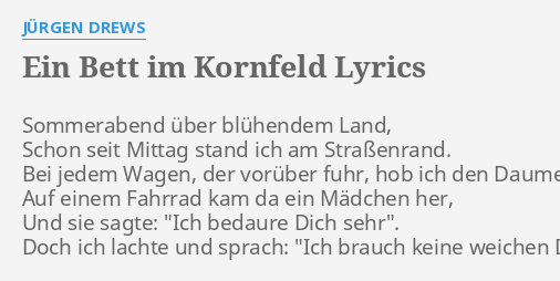 Ein Bett Im Kornfeld