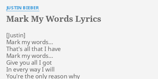 Mark my words lyrics