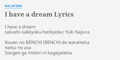 I Have A Dream Lyrics By Kalafina I Have A Dream