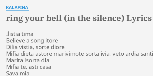Ring Your Bell In The Silence Lyrics By Kalafina Ilistia Tima Believe A