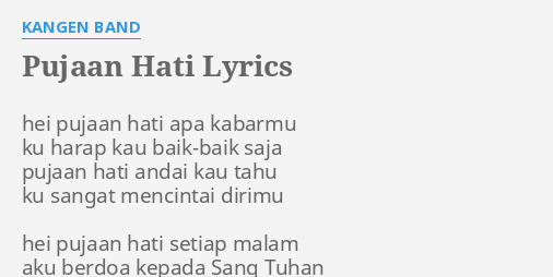 Lirik Lagu Kangen Band Pujaan Hati