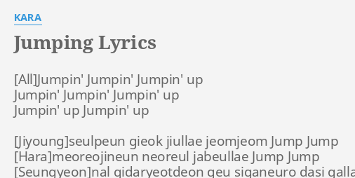 Jumping Lyrics By Kara Jumpin Jumpin Jumpin Up
