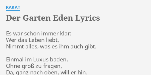 "DER GARTEN EDEN" LYRICS by KARAT Es war schon immer...