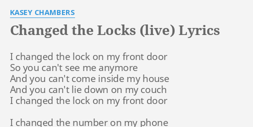 Changed The Locks Live Lyrics By Kasey Chambers I Changed The