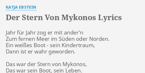 Der Stern Von Mykonos Lyrics By Katja Ebstein Jahr Fur Jahr Zog