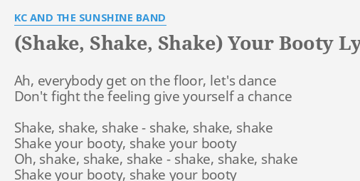 Shake Shake Shake Your Booty Lyrics By Kc And The Sunshine
