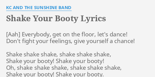 Shake Your Booty Lyrics By Kc And The Sunshine Band Everybody