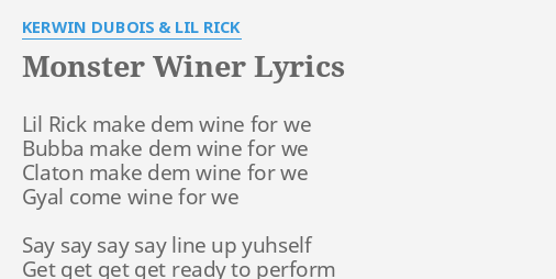 Monster Wine - Kerwin Du Bois & Lil Rick